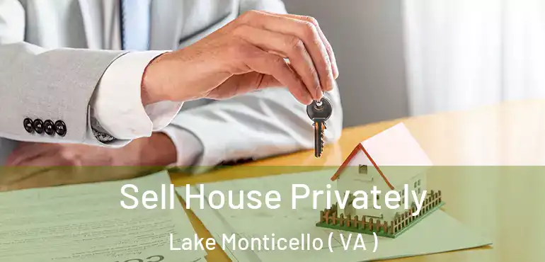  Sell House Privately Lake Monticello ( VA )