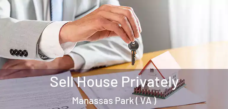  Sell House Privately Manassas Park ( VA )