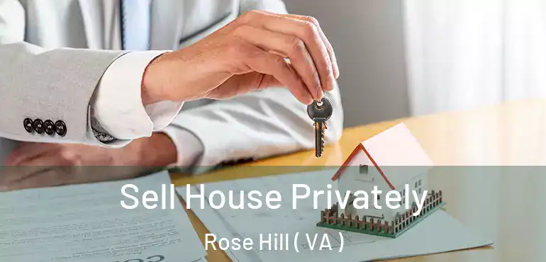 Sell House Privately Rose Hill ( VA )