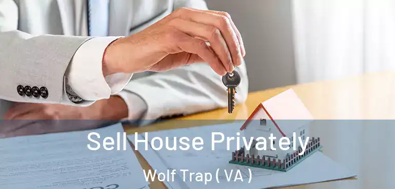 Sell House Privately Wolf Trap ( VA )