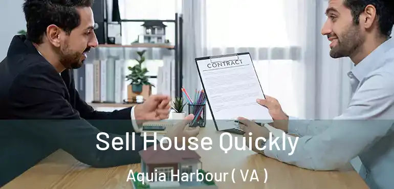  Sell House Quickly Aquia Harbour ( VA )