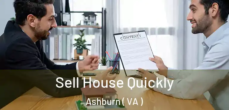  Sell House Quickly Ashburn ( VA )