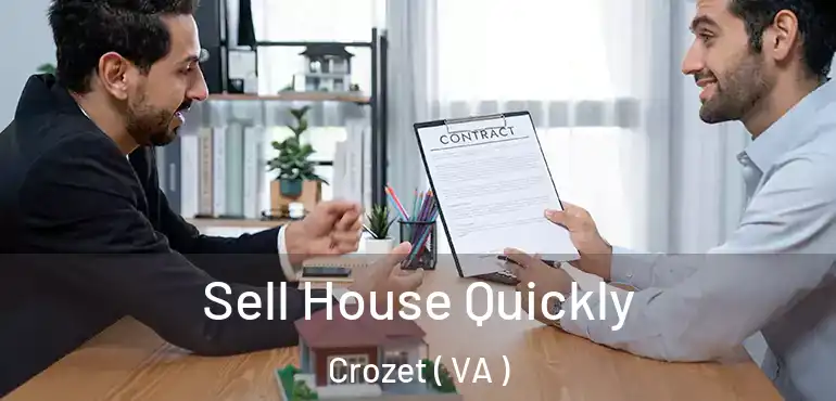  Sell House Quickly Crozet ( VA )