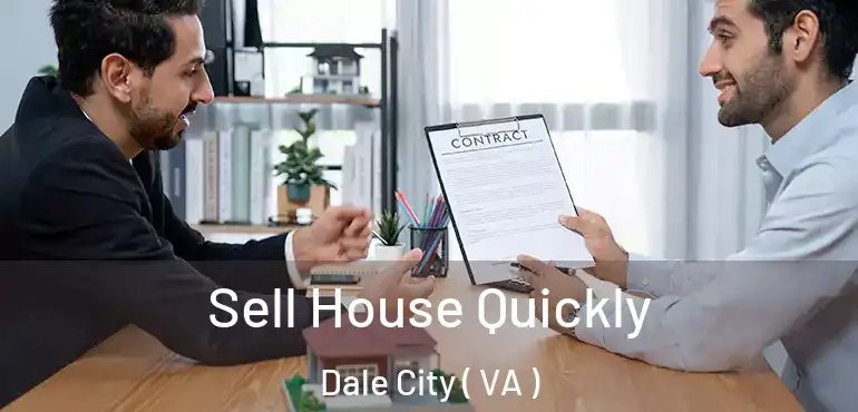  Sell House Quickly Dale City ( VA )