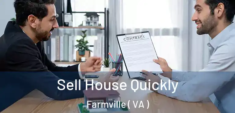  Sell House Quickly Farmville ( VA )