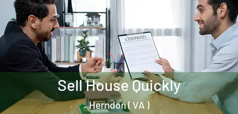 Sell House Quickly Herndon ( VA )