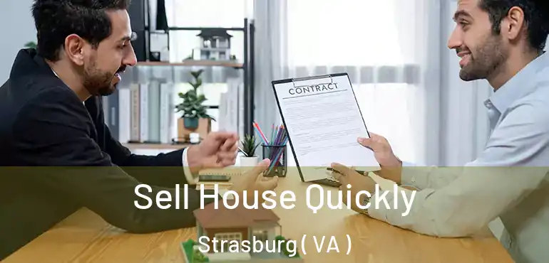  Sell House Quickly Strasburg ( VA )
