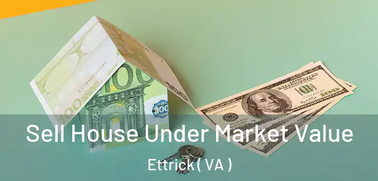 Sell House Under Market Value Ettrick ( VA )