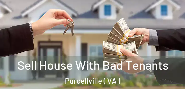  Sell House With Bad Tenants Purcellville ( VA )