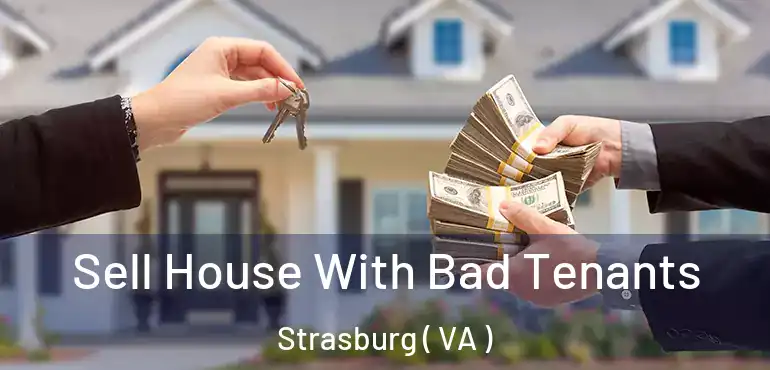  Sell House With Bad Tenants Strasburg ( VA )