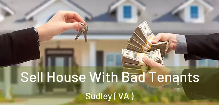  Sell House With Bad Tenants Sudley ( VA )