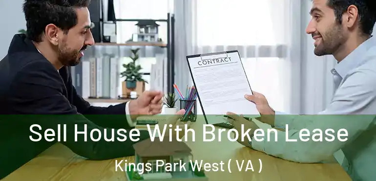  Sell House With Broken Lease Kings Park West ( VA )