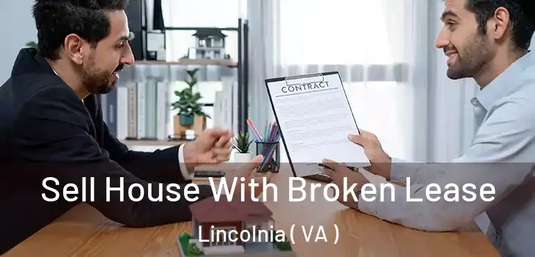 Sell House With Broken Lease Lincolnia ( VA )