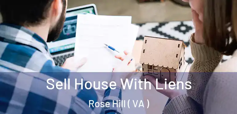  Sell House With Liens Rose Hill ( VA )