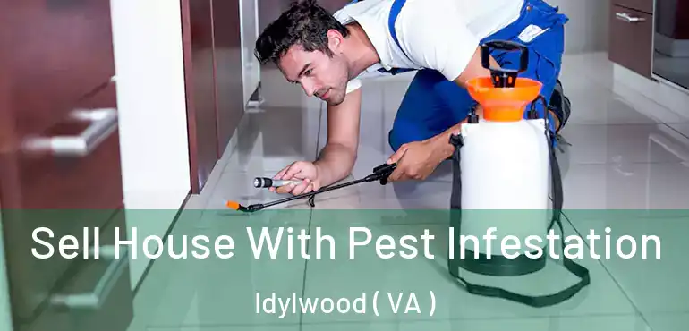  Sell House With Pest Infestation Idylwood ( VA )