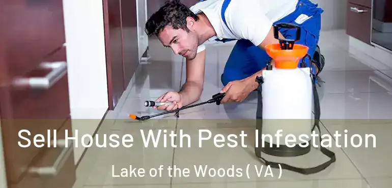  Sell House With Pest Infestation Lake of the Woods ( VA )