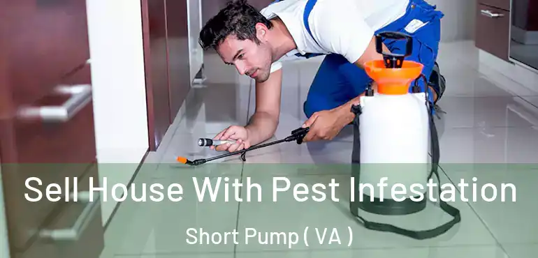  Sell House With Pest Infestation Short Pump ( VA )