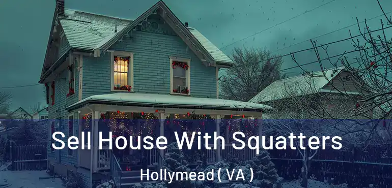  Sell House With Squatters Hollymead ( VA )