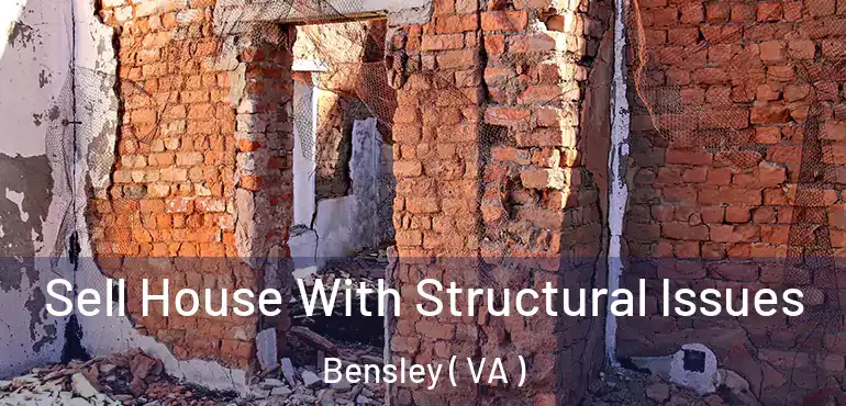 Sell House With Structural Issues Bensley ( VA )