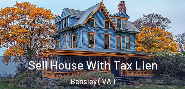  Sell House With Tax Lien Bensley ( VA )