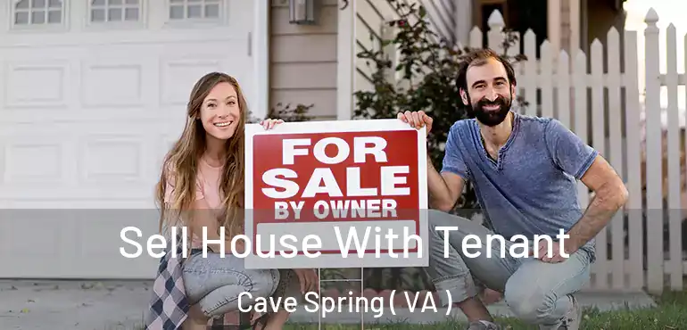  Sell House With Tenant Cave Spring ( VA )
