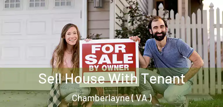 Sell House With Tenant Chamberlayne ( VA )