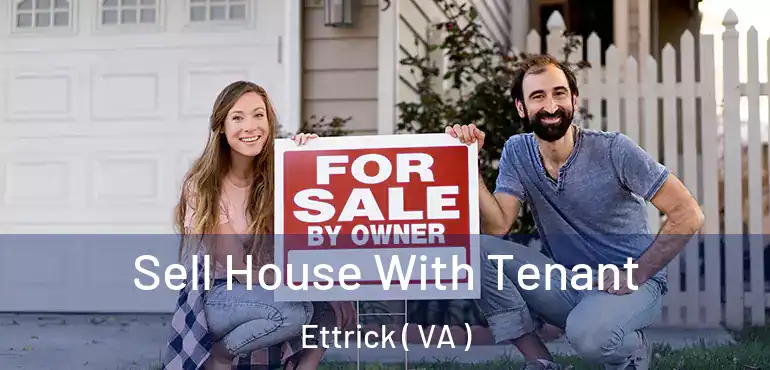  Sell House With Tenant Ettrick ( VA )