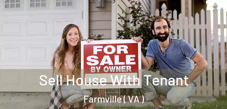  Sell House With Tenant Farmville ( VA )