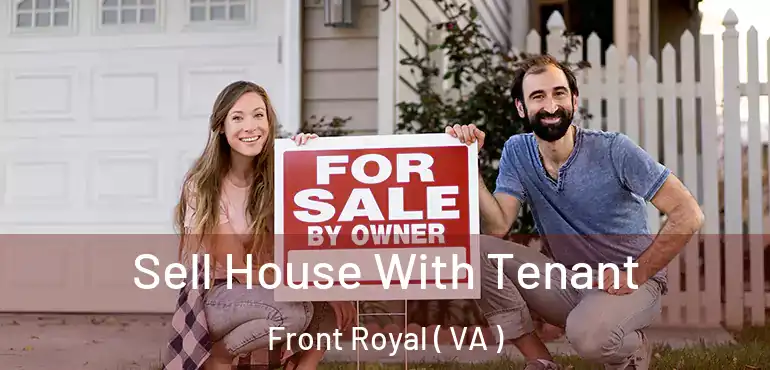  Sell House With Tenant Front Royal ( VA )