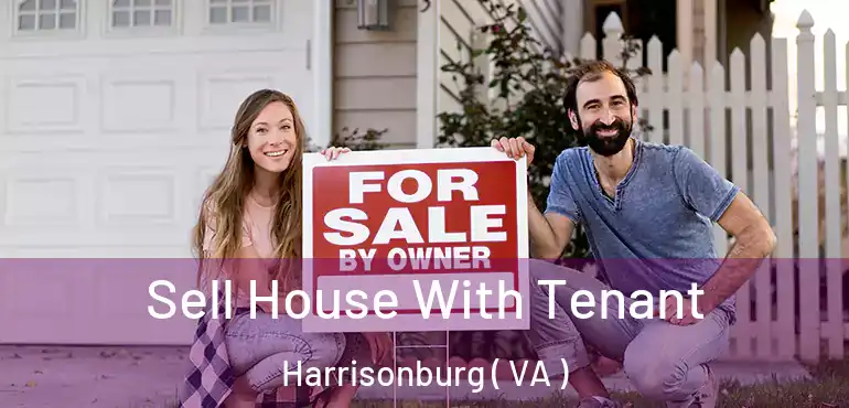  Sell House With Tenant Harrisonburg ( VA )