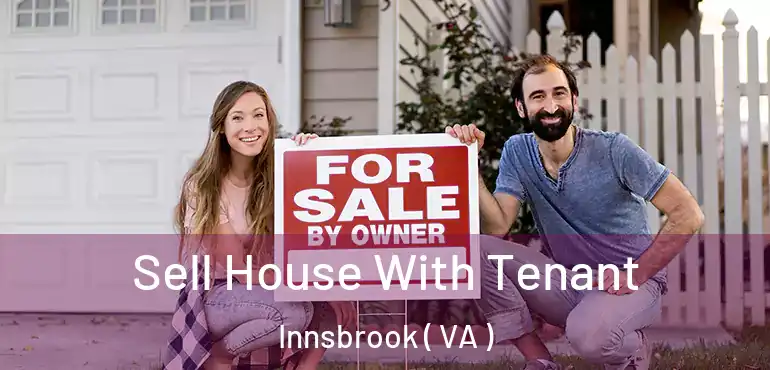 Sell House With Tenant Innsbrook ( VA )