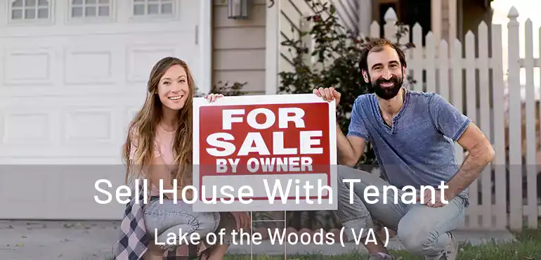  Sell House With Tenant Lake of the Woods ( VA )
