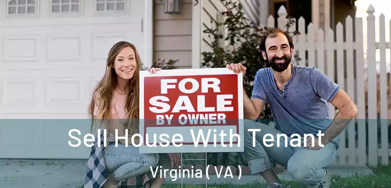  Sell House With Tenant Virginia ( VA )