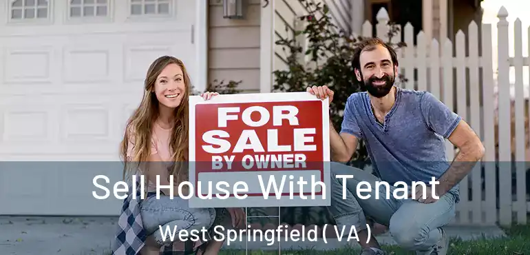  Sell House With Tenant West Springfield ( VA )