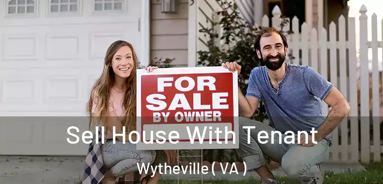  Sell House With Tenant Wytheville ( VA )