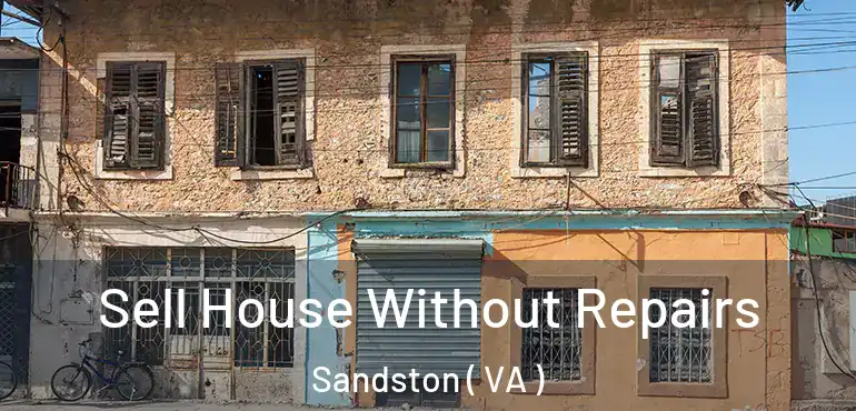  Sell House Without Repairs Sandston ( VA )