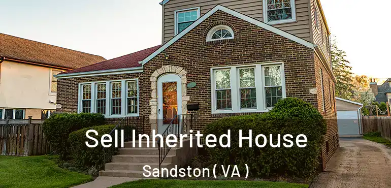  Sell Inherited House Sandston ( VA )