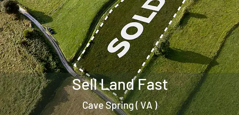  Sell Land Fast Cave Spring ( VA )