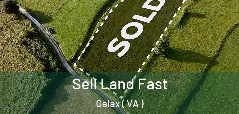  Sell Land Fast Galax ( VA )