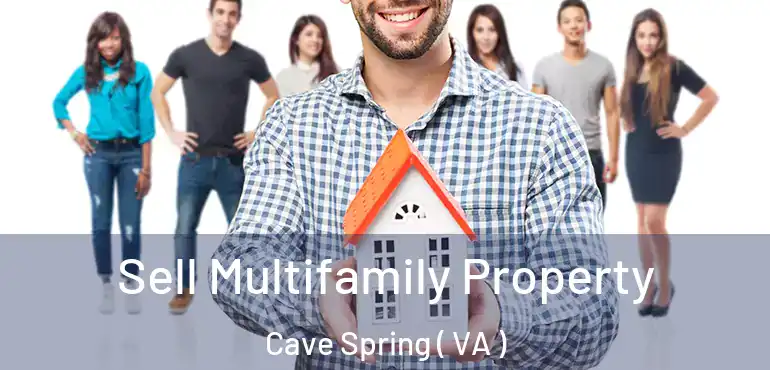  Sell Multifamily Property Cave Spring ( VA )