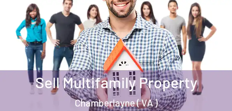  Sell Multifamily Property Chamberlayne ( VA )