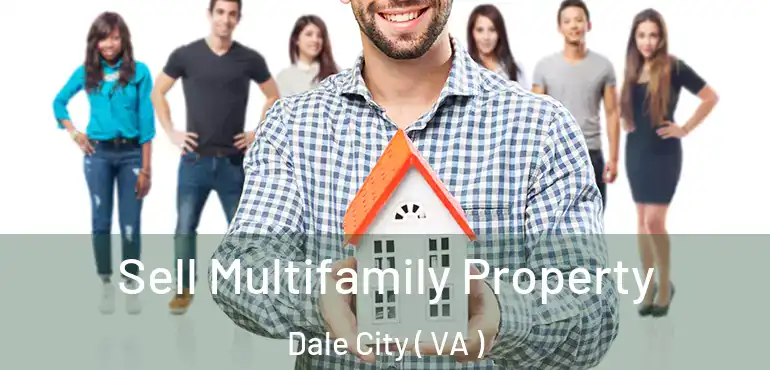  Sell Multifamily Property Dale City ( VA )