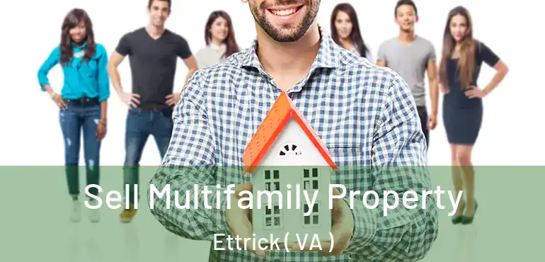  Sell Multifamily Property Ettrick ( VA )