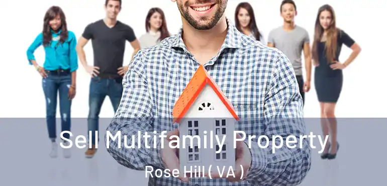  Sell Multifamily Property Rose Hill ( VA )