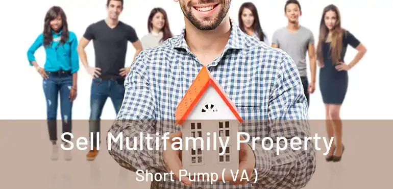  Sell Multifamily Property Short Pump ( VA )