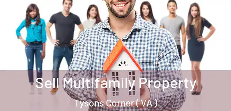  Sell Multifamily Property Tysons Corner ( VA )