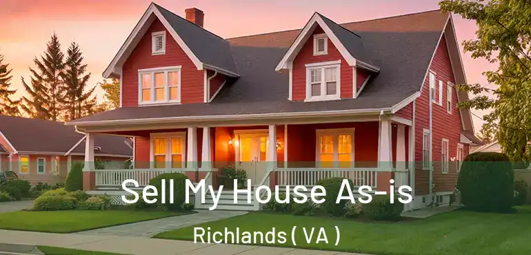  Sell My House As-is Richlands ( VA )