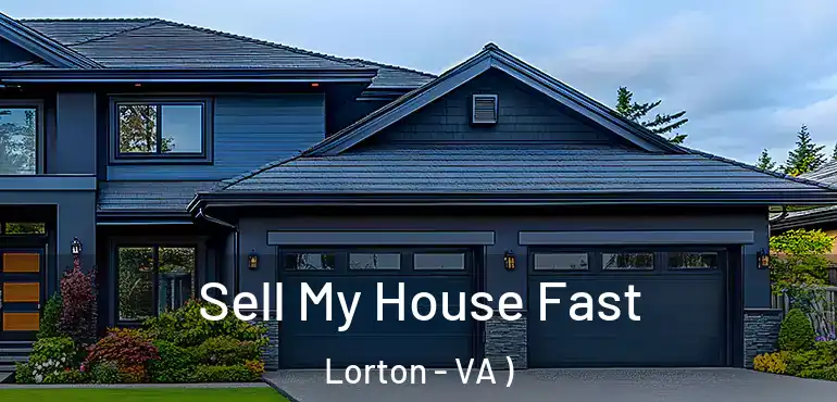  Sell My House Fast Lorton - VA )