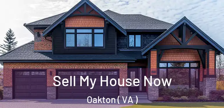  Sell My House Now Oakton ( VA )