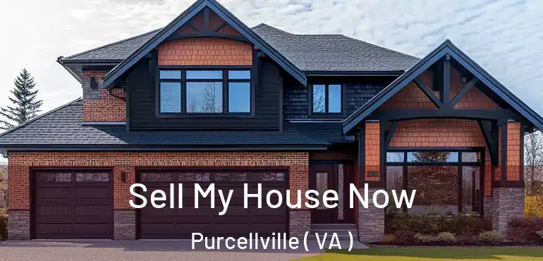  Sell My House Now Purcellville ( VA )